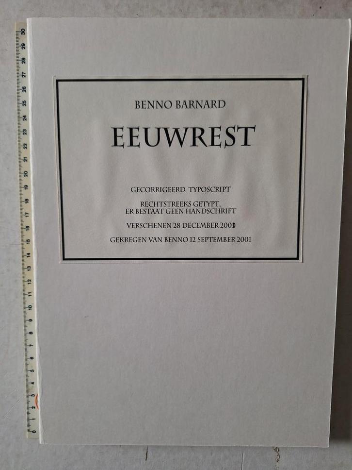 uniek typoscript van Benno Barnard "Eeuwrest" uit 2000, Antiquités & Art, Antiquités | Livres & Manuscrits, Enlèvement ou Envoi
