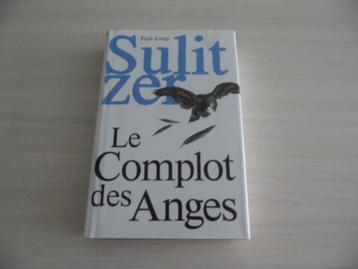 LE COMPLOT DES ANGES       PAUL-LOUP SULITZER beschikbaar voor biedingen