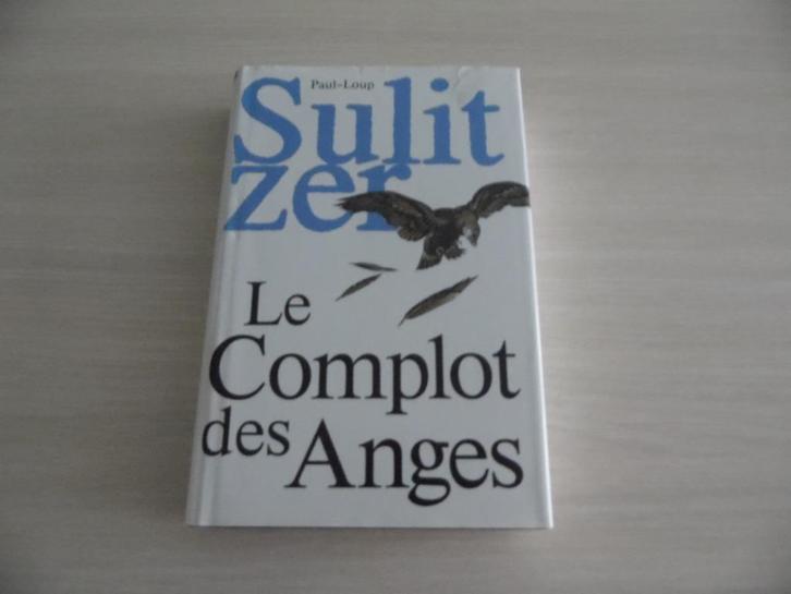 LE COMPLOT DES ANGES       PAUL-LOUP SULITZER, Boeken, Thrillers, Zo goed als nieuw, Europa overig, Ophalen of Verzenden