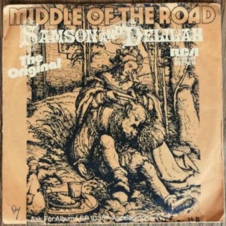 MIDDLE OF THE ROAD – Samson and Delilah / SINGLE – Vinyle, Cd's en Dvd's, Vinyl Singles, Gebruikt, Single, Pop, 7 inch, Ophalen of Verzenden