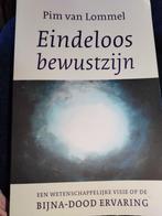 Boek Eindeloos bewustzijn Pim van Lommel, Ophalen, Spiritualiteit algemeen, Overige typen, Zo goed als nieuw