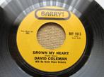 David Coleman Drown My Heart / My Foolish Heart Mint-, Ophalen of Verzenden, R&B en Soul, 7 inch, Zo goed als nieuw