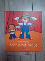 Boek: 'Anne in het Circus', Enlèvement ou Envoi, Kathleen Amant, Utilisé, 2 à 3 ans