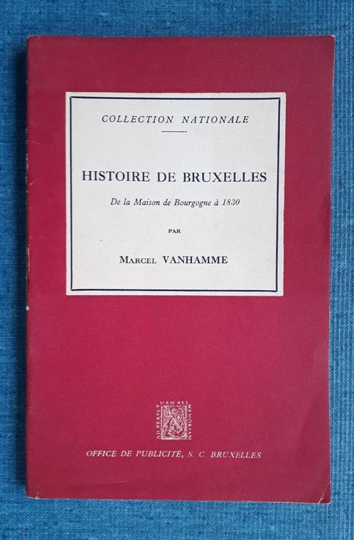 Geschiedenis van Brussel; van het Huis van Bourgondië in 183, Boeken, Geschiedenis | Nationaal, Gelezen, Ophalen of Verzenden