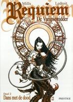 Requiem - De vampierridder 1 t.e.m. 6 (Mills/Ledroit), Boeken, Ophalen of Verzenden, Zo goed als nieuw