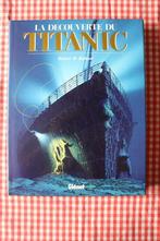 Livre- La découverte du Titanic par Robert  Ballard - Glénat, Boeken, 20e eeuw of later, Robert duane ballard, Ophalen of Verzenden