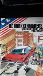 De Brokkenmakers - Ups en downs in San Francisco - 1ste druk, Boeken, Stripverhalen, Eén stripboek, Ophalen of Verzenden, Zo goed als nieuw