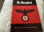 De Berghof -  Hitlers verborgen machtscentrum, Boeken, Oorlog en Militair, Ophalen of Verzenden