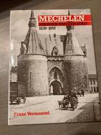 (MECHELEN) Mechelen. Kroniek van een stad 1830-1952., Boeken, Geschiedenis | Stad en Regio, Gelezen, Ophalen of Verzenden