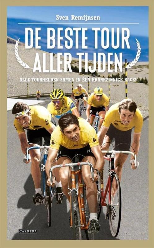 Te Koop Boek DE BESTE TOUR ALLER TIJDEN Sven Remijnsen, Boeken, Sportboeken, Zo goed als nieuw, Lopen en Fietsen, Ophalen of Verzenden