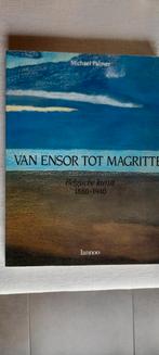 VAN ENSOR TOT MAGRITTE, Boeken, Ophalen of Verzenden, Gelezen