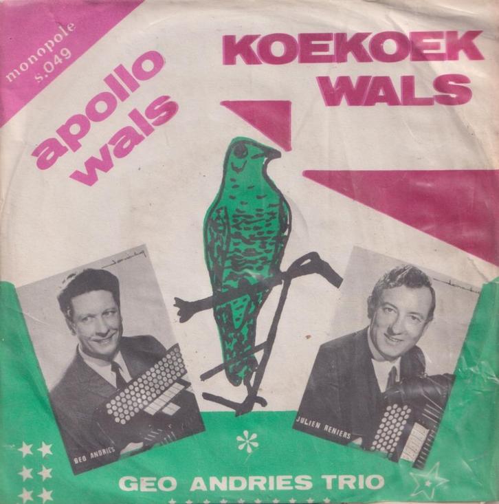 Geo Andries Trio – Koekoek wals / Apollo wals – Single, Cd's en Dvd's, Vinyl Singles, Gebruikt, Single, Nederlandstalig, 7 inch