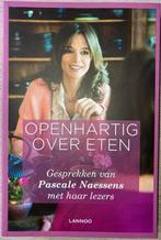 Pascale Naessens - Openhartig over eten, Boeken, Ophalen of Verzenden, Zo goed als nieuw, Pascale Naessens