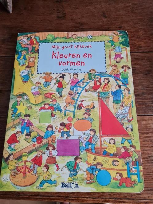 boek - mijn groot kijkboek/kleuren en vormen-Ballon, Boeken, Kinderboeken | Baby's en Peuters, Ophalen of Verzenden