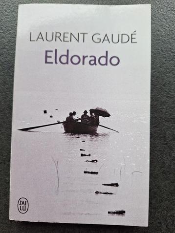 Eldorado - Laurent Gaudé beschikbaar voor biedingen