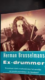 Herman Brusselmans - Ex-drummer, Comme neuf, Herman Brusselmans, Enlèvement ou Envoi