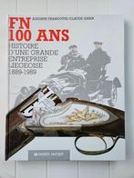 FN 100 jaar Geschiedenis van een groot bedrijf uit Luik 1889, Ophalen of Verzenden, Gelezen, Auguste Francotte