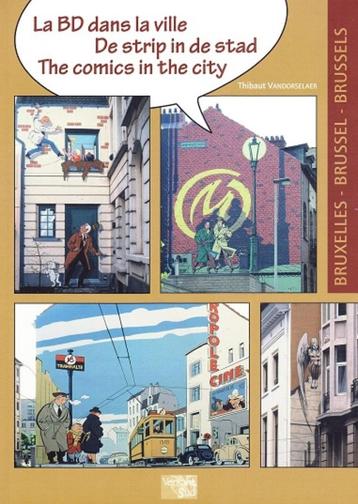 La BD dans la ville  De strip in de stad  The comics in the  beschikbaar voor biedingen