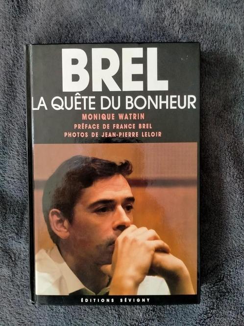 Brel La quête du bonheur. Monique Watrin, Boeken, Muziek, Ophalen of Verzenden