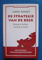 De strategie van de beer - Lothar Seiwert, Boeken, Economie, Management en Marketing, Ophalen of Verzenden, Zo goed als nieuw