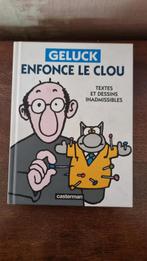 Geluck Enfonce le clou, Livres, Humour, Enlèvement ou Envoi, Comme neuf