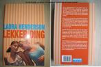 328 - Lekker ding - Laura Henderson, Boeken, Ophalen of Verzenden, Zo goed als nieuw, Laura Henderson