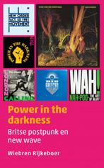 Power In The Darkness  "Britse postpunk en New-Wave"  Nieuw!, Livres, Musique, Genre ou Style, Wiebren Rijkeboer, Enlèvement ou Envoi