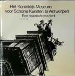 Het Koninklijk museum voor schone kunsten te Antwerpen, Ophalen of Verzenden, Zo goed als nieuw