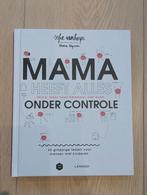 Mama heeft alles (bijna, maar nooit helemaal, niet echt) ond, Ophalen, Zo goed als nieuw, Mama Baas; Sofie Vanherpe