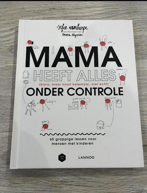 Mama heeft alles (bijna, maar nooit helemaal, niet echt) ond, Boeken, Zwangerschap en Opvoeding, Zo goed als nieuw, Ophalen