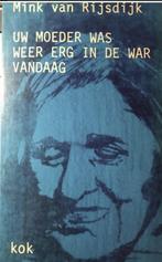 Uw moeder was weer erg in de war vandaag, Mink van Rijsdijk, Boeken, Verzenden, Zo goed als nieuw