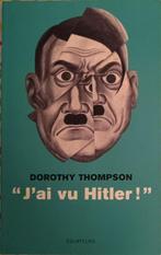 J'Ai vu Hitler :  Dorothy Thompson  : FORMAT POCHE, Europa, Dorothy Thompson, Ophalen of Verzenden, 20e eeuw of later