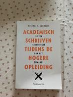 Boek academisch schrijven tijdens de hogere opleiding, Boeken, Nieuw, Ophalen of Verzenden, Gustaaf C. Cornelis