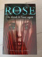 Karen Rose - De dood in haar ogen, Ophalen, Karen Rose