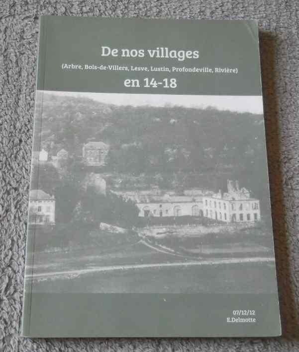 Nos villages Arbre Lustin Profondeville Lustin en 14 - 18, Livres, Enlèvement ou Envoi, Avant 1940, Utilisé