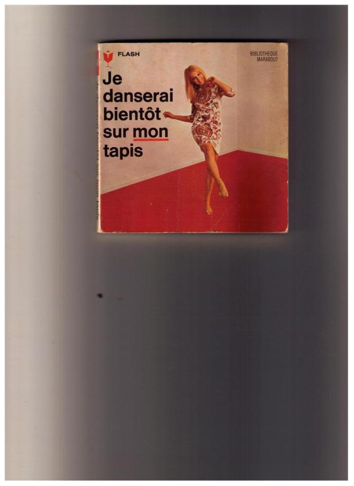 Marabout flash ( hors série) Je danse sur mon tapis 1970, Livres, Maison & Jardinage, Utilisé, Autres, Enlèvement ou Envoi