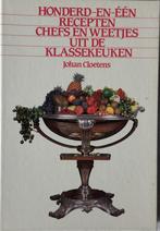 Honderd en één recepten uit de klassekeuken, Ophalen of Verzenden, Europa, Nieuw, Johan Cloetens
