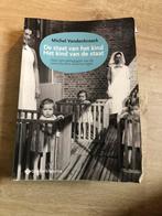 L'état de l'enfant &#8211; L'enfant de l'État. Pour ee, Livres, Science, Comme neuf, Enlèvement ou Envoi, Michel Vandenbroeck