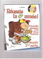 Réussis ta 6ème année - Français 2ème partie, Comme neuf, Enlèvement ou Envoi, Primaire, Français