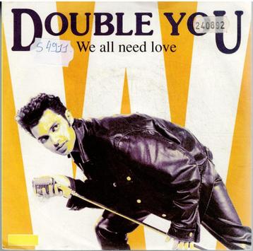 Vinyl, 7"   /   Double You – We All Need Love