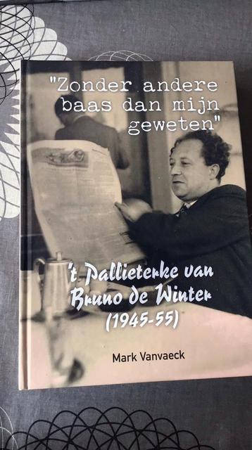 T.Pallieterke “ zonder andere baas dan mijn geweten” beschikbaar voor biedingen