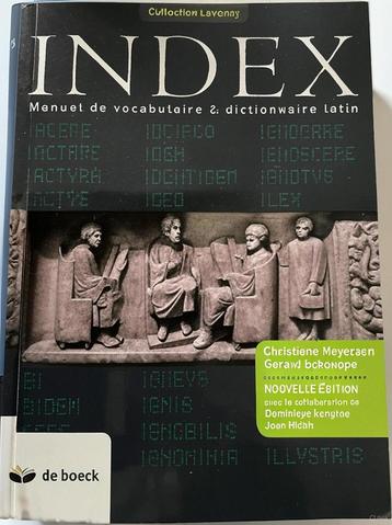 INDEX. HANDLEIDING EN WOORDENBOEK VOOR LATIJNSE WOORDENSCHAT beschikbaar voor biedingen