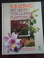 Het grote tuin & kamerplantenboek (Rob Herwig), Boeken, Gelezen, Ophalen of Verzenden, Tuinieren en Tuinplanten