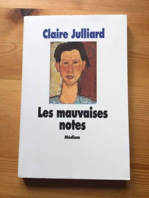 Livre "Les mauvaises notes" de Claire Julliard, Boeken, Romans, Gelezen, Ophalen of Verzenden