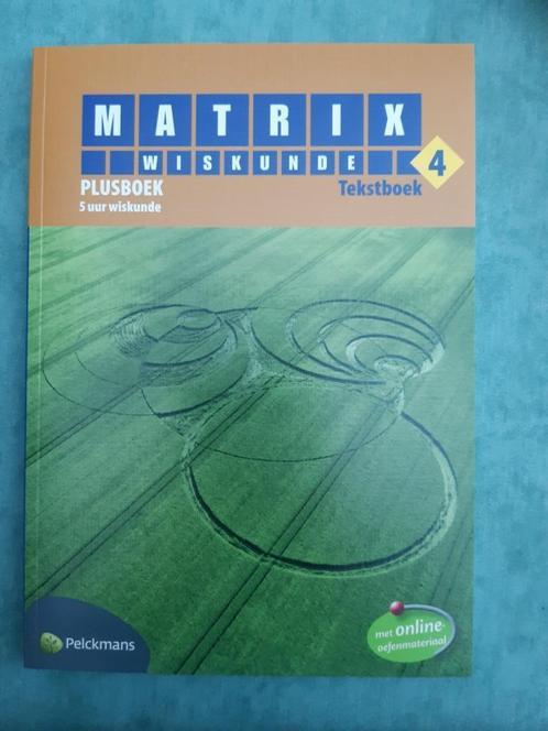 Matrix Wiskunde 4 Tekstboek - Plusboek 5 uur wiskunde, Boeken, Schoolboeken, Nieuw, Wiskunde A, ASO, Ophalen of Verzenden