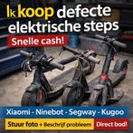 “Ik zoek defecte elektrische steps  bied ze hier aan, Fietsen en Brommers, Ophalen of Verzenden
