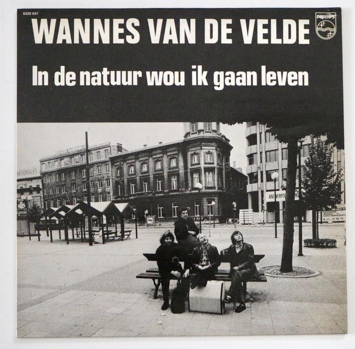 Wannes Van De Velde – In De Natuur Wou Ik Gaan Leven - Vinyl, Cd's en Dvd's, Vinyl | Nederlandstalig, Zo goed als nieuw, 12 inch