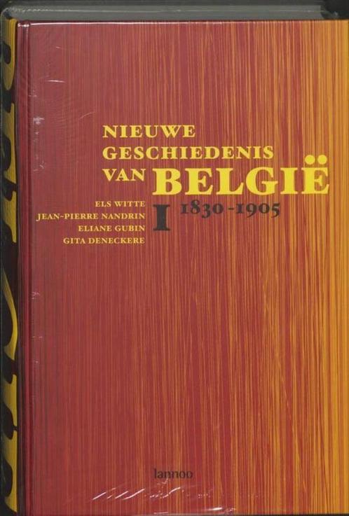 boek: nieuwe geschiedenis van België deel 1/1830-1905, Boeken, Geschiedenis | Nationaal, Zo goed als nieuw, 19e eeuw, Ophalen of Verzenden