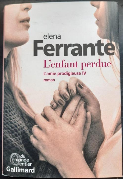 Elena Ferrante - L'enfant perdue. L'amie prodigieuse IV, Livres, Romans, Utilisé, Enlèvement ou Envoi