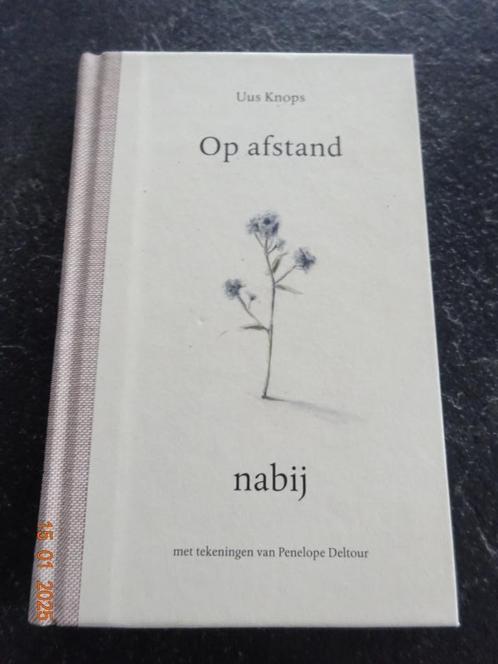 Op afstand nabij Een nieuwe blik op rouw van  Uus Knops*, Boeken, Godsdienst en Theologie, Nieuw, Ophalen of Verzenden